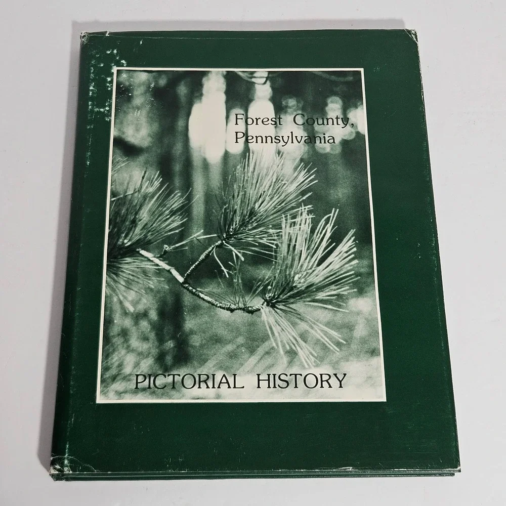 Forest County Pennsylvania Pictorial History 1982 Donald E Taft Hardcover Book
